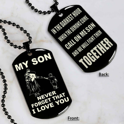 DRB Personalized Double Sided Dog Tag To My Son Never Forget That I Love You - Call On Me Son