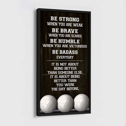 American Football-Be Strong-It is not About Being Better Than Someone Else It is about being better than you were the day before.