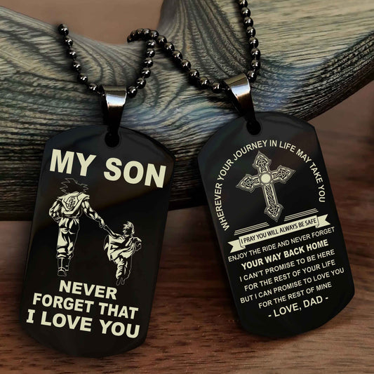 DRB Cross Double Sided Dog Tag To My Son Never Forget That I Love You - Gift For Son Never Forget Your Way Back Home