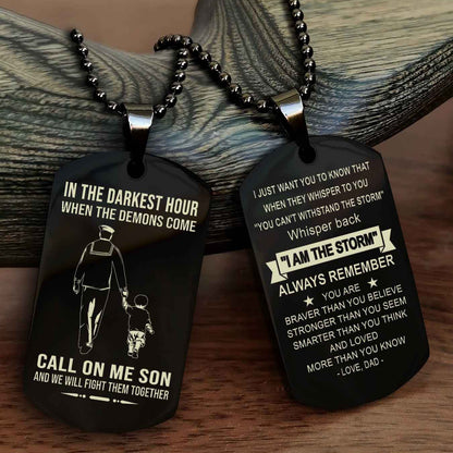 DRB Double Sided Dog Tag Call On Me Son - Gift For Son From Dad Whisper Back I'm The Storm