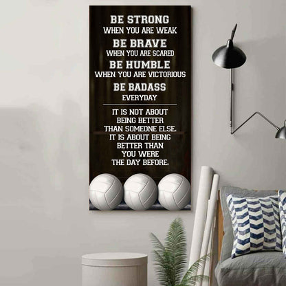Basketball-Be Strong-It is not About Being Better Than Someone Else It is about being better than you were the day before.