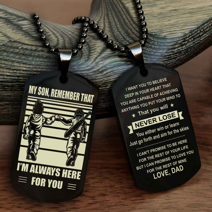 DRB Personalized Double Sided Dog Tag My Son Remember That I Will Always Here You Will Never Lose You Either Win Or Learn