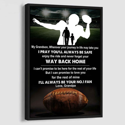 Soccer Poster Canvas Grandpa To Grandson - Never Forget Your Way Back Home I Will Always Your No 1 Fan