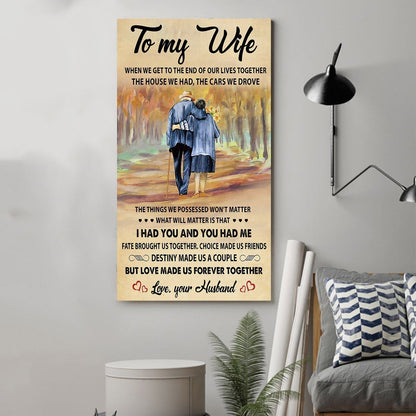 I Had You And You Had Me Wife And Husband - Vertical Poster Canvas, Gift For Your Darling (Copy)