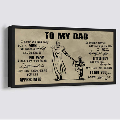 Viking To My Dad I Know It Not Easy For A Man To Raise A Child - I Will Always Your Little Boy Canvas Poster