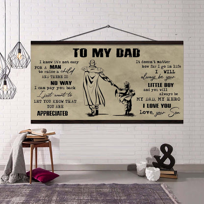 Samurai To My Dad I Know It Not Easy For A Man To Raise A Child - I Will Always Your Little Boy Canvas Poster