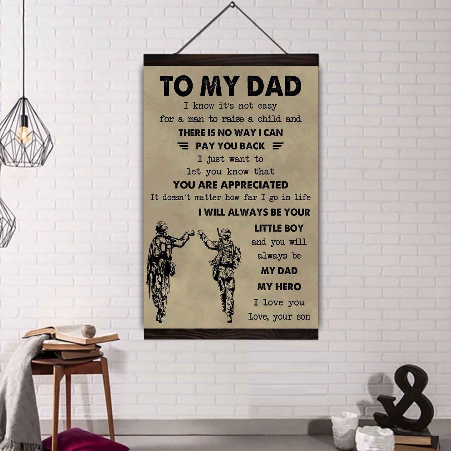 Family Poster Canvas To My Dad I Know It's Not Easy To Raise A Child I Will Always Be Your Little Boy