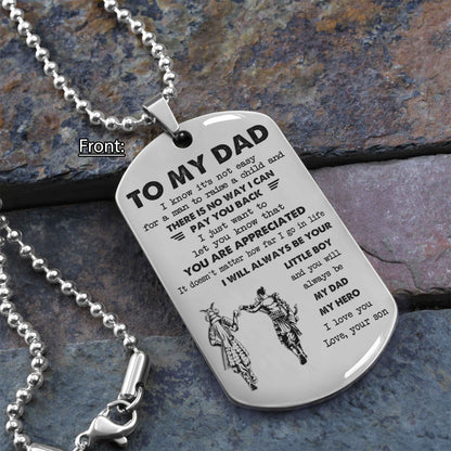 Personalized Family One Side Dog Tag To My Dad I Know It's Not Easy - I Will Always Be Your Little Boy Gift From Son To Dad Father's Day Gift