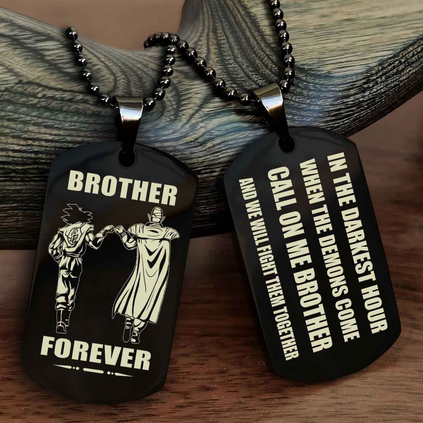 Customizable Engraved Double Sided Dog Tag Call On Me Brother NAG Brothers Forever We Will Fight Them Together