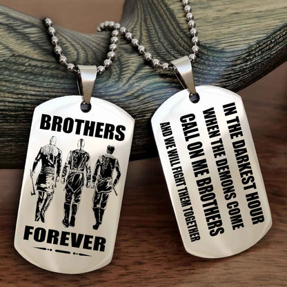 TWD Engraved Double Sided Dog Tag Call On Me Brother NAG Brothers Forever We Will Fight Them Together