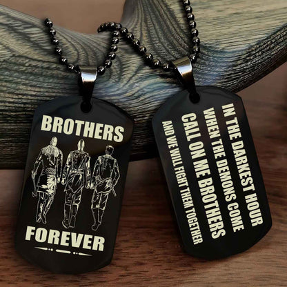 Knight templar Engraved Double Sided Dog Tag Call On Me Brother NAG Brothers Forever We Will Fight Them Together