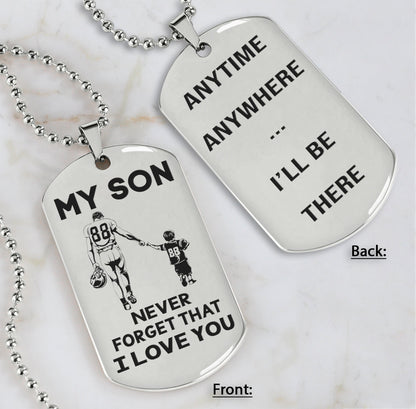 DRB Personalized Double Sided Dog Tag To My Son Never Forget That I Love You - Anytime Anywhere I Will Be There