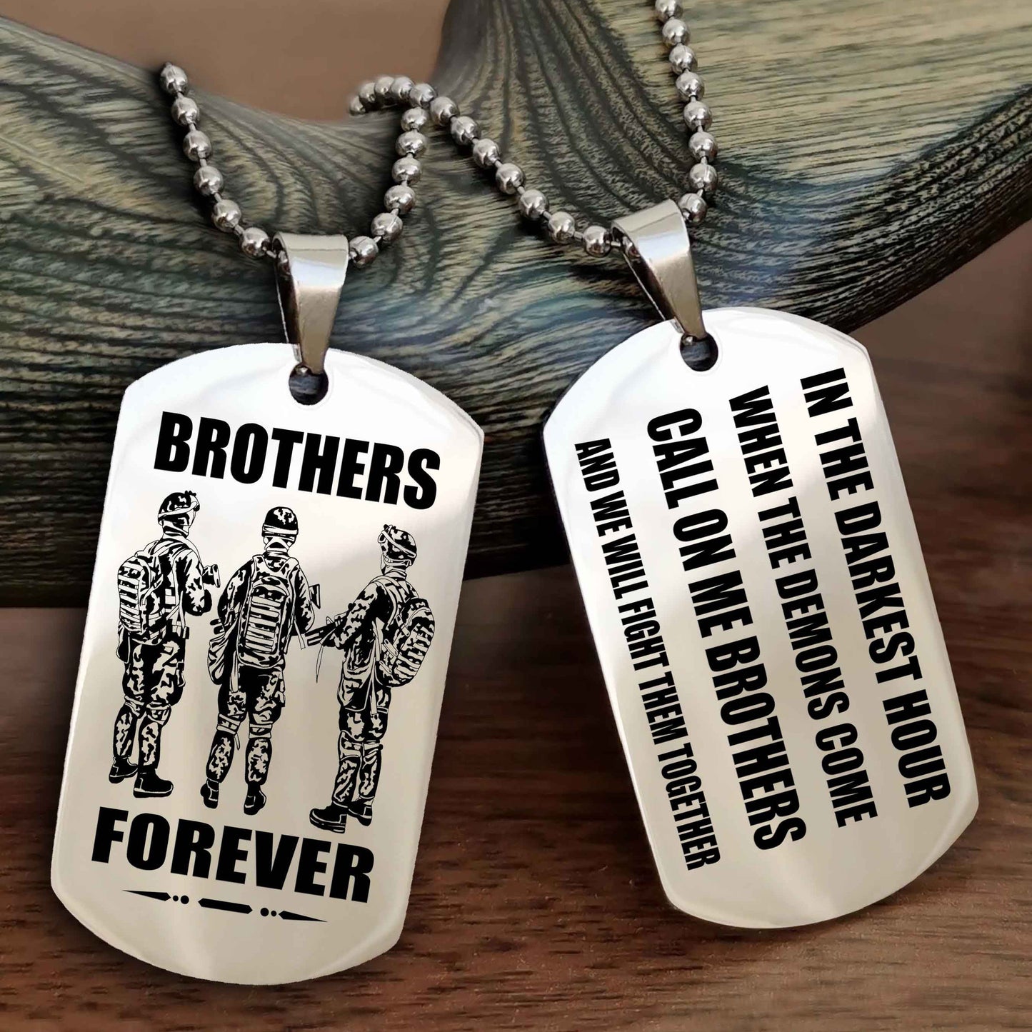 Customizable Engraved Double Sided Dog Tag Call On Me Brother NAG Brothers Forever We Will Fight Them Together