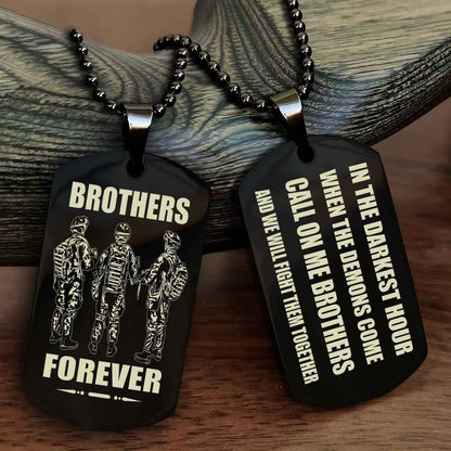 TWD Engraved Double Sided Dog Tag Call On Me Brother NAG Brothers Forever We Will Fight Them Together