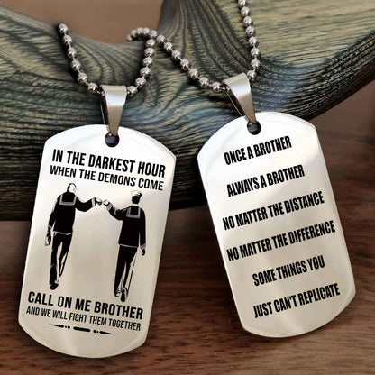 OP Customizable engraved dog tag double sided gift from brother Once A Brother Always A Brother
