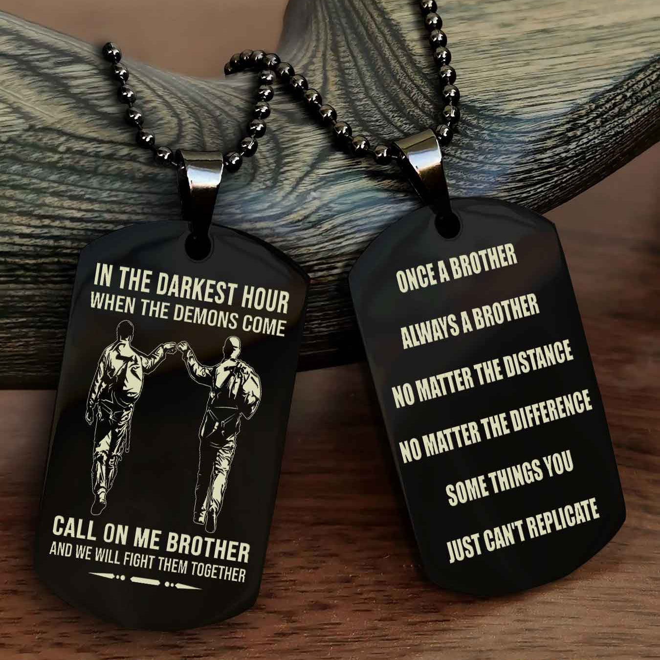 Customizable engraved dog tag double sided gift from brother Once A Brother Always A Brother