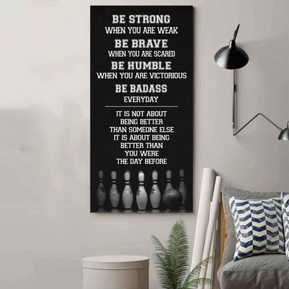 Basketball-Be Strong-It is not About Being Better Than Someone Else It is about being better than you were the day before.