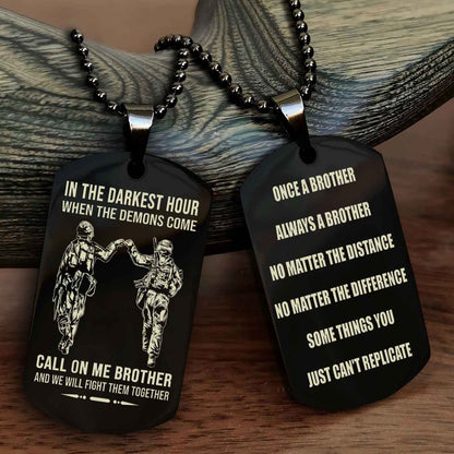OP tem 3 Customizable engraved dog tag double sided gift from brother Once A Brother Always A Brother