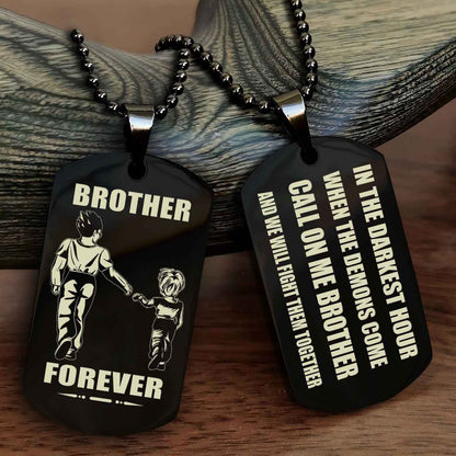 TWD Engraved Double Sided Dog Tag Call On Me Brother NAG Brothers Forever We Will Fight Them Together