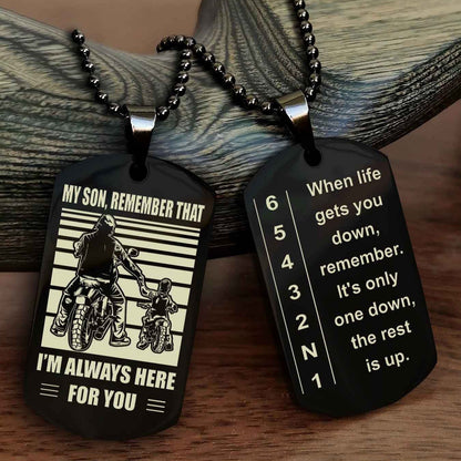 Sportbike Dog tag-When life gets you down, remember. It’s only one down, the rest is up