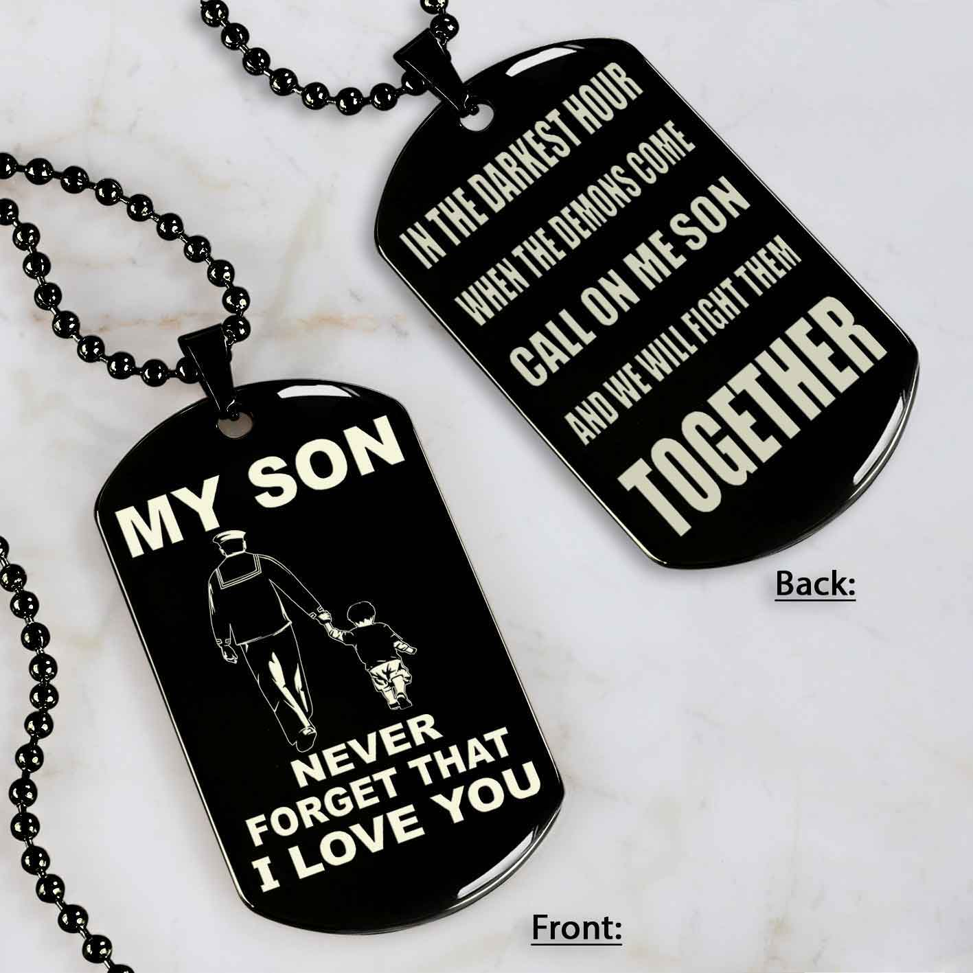 DRB Personalized Double Sided Dog Tag To My Son Never Forget That I Love You - Call On Me Son