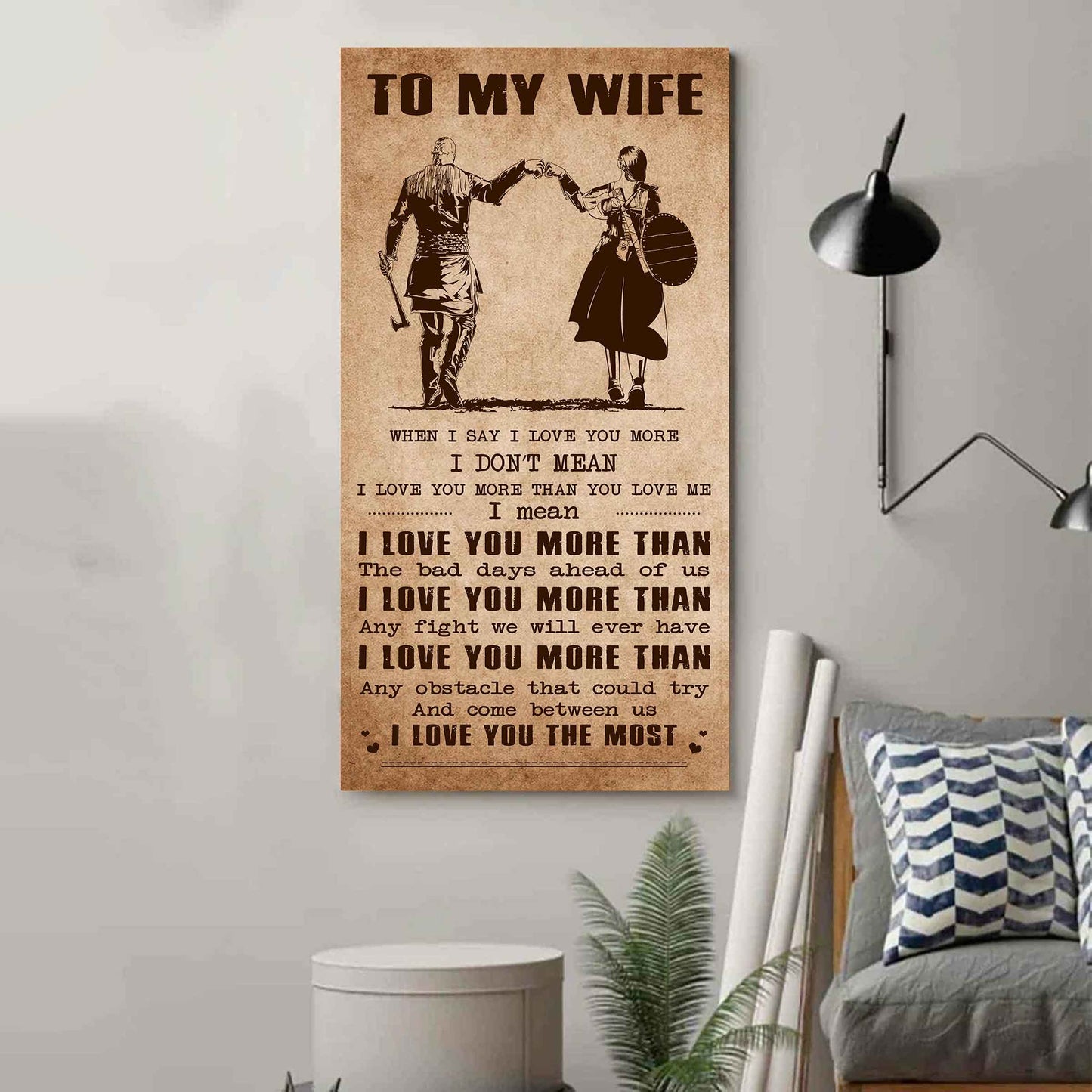 Samurai Poster Canvas To My Wife When I Say I Love You More - I Love You The Most Gift For Your Wife