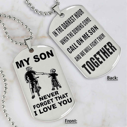 DRB Personalized Double Sided Dog Tag To My Son Never Forget That I Love You - Call On Me Son
