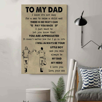 Family Poster Canvas To My Dad I Know It's Not Easy To Raise A Child I Will Always Be Your Little Boy