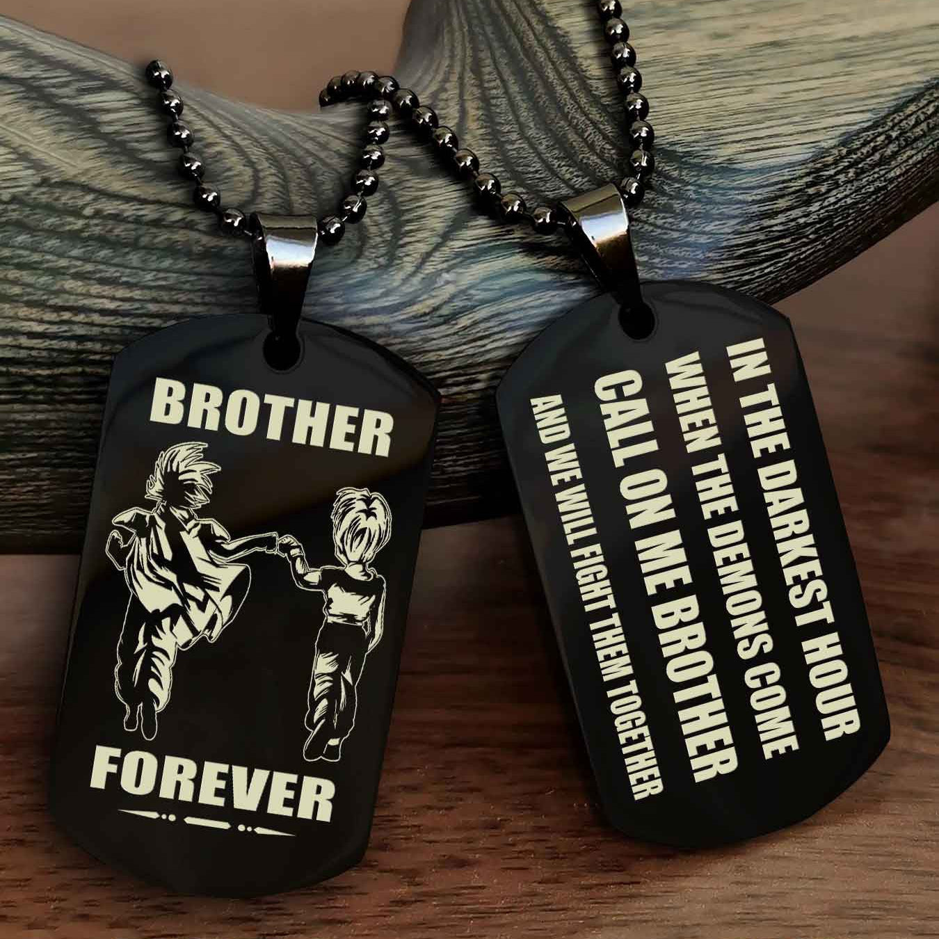Customizable Engraved Double Sided Dog Tag Call On Me Brother NAG Brothers Forever We Will Fight Them Together