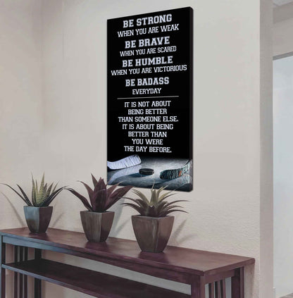 American Football-Be Strong-It is not About Being Better Than Someone Else It is about being better than you were the day before.