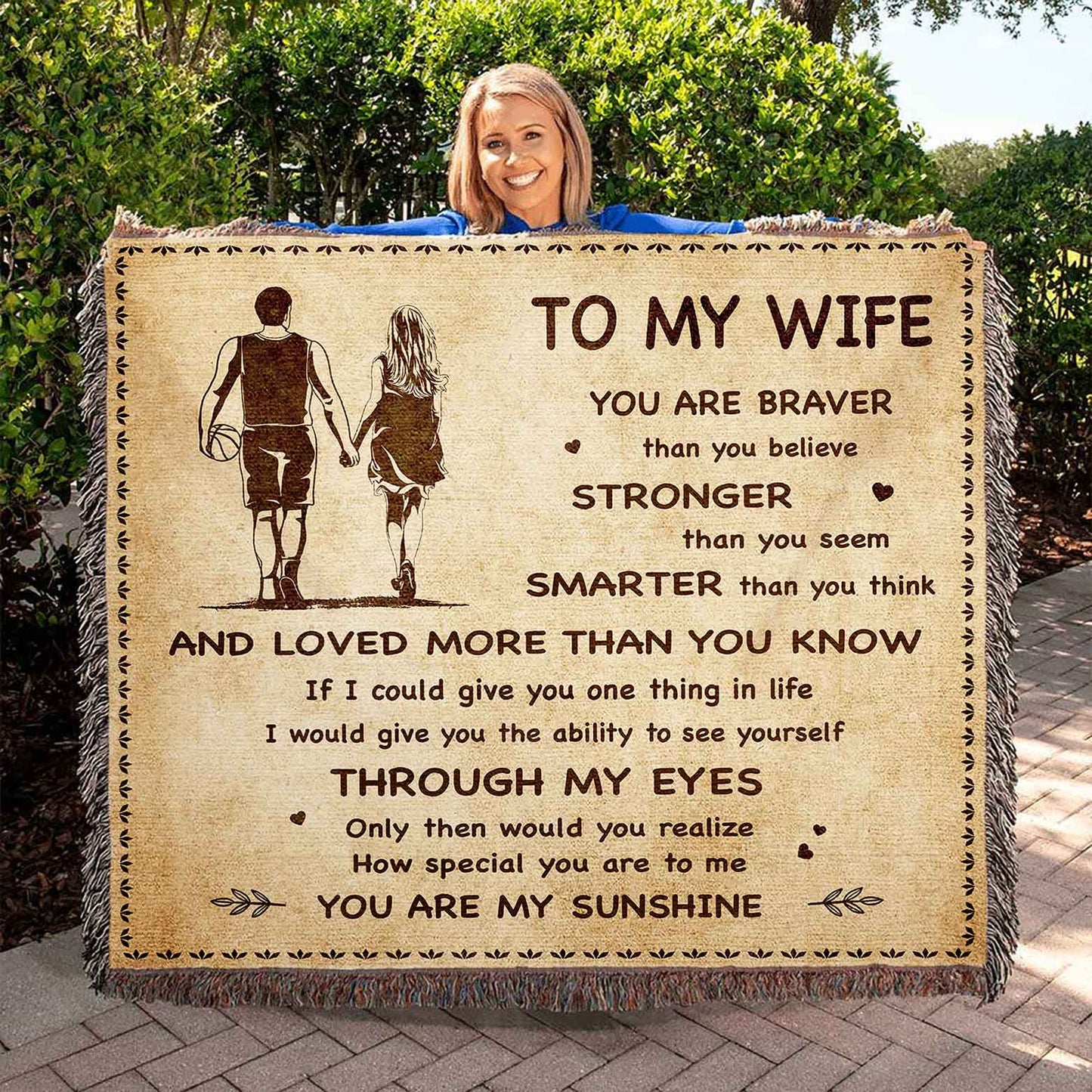 To My Wife Woven Blanket You Are Braver Than You Believe You Are My Sunshine Gift For Your Wife