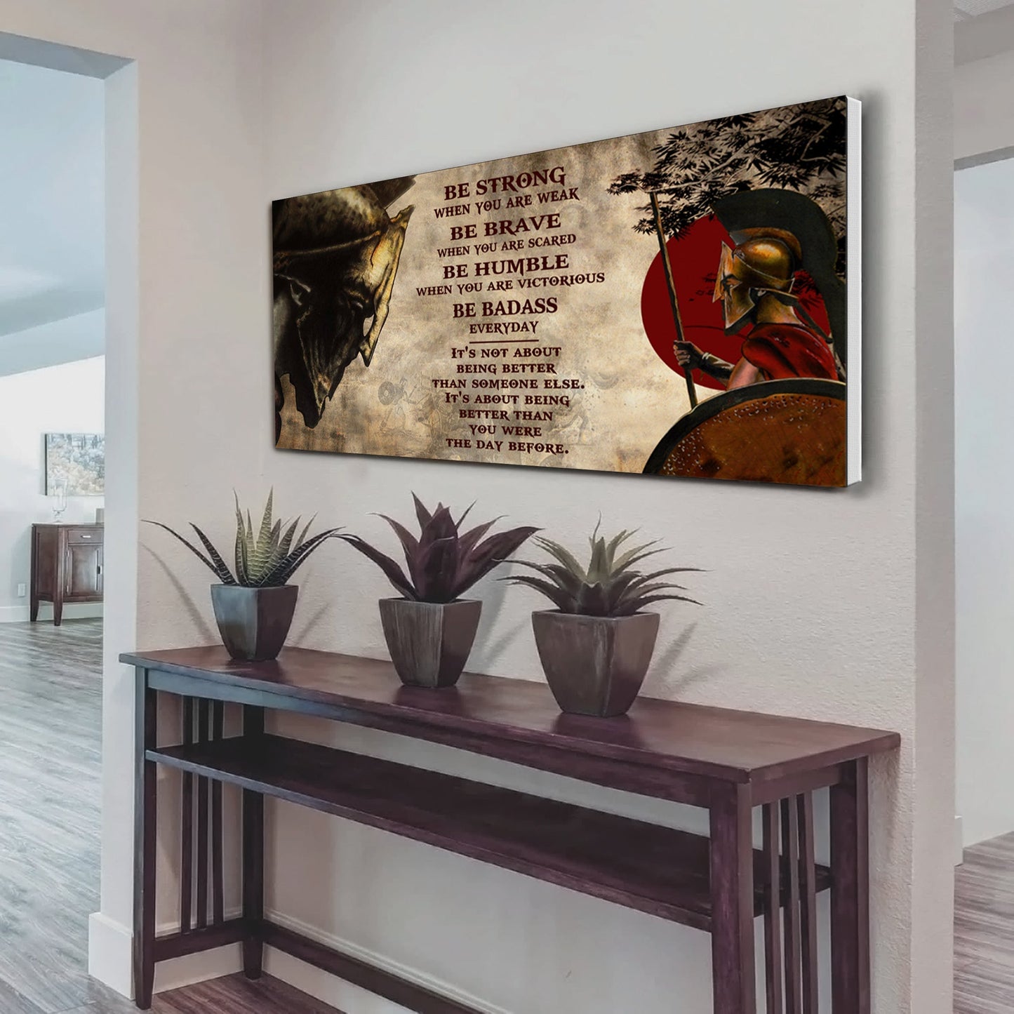 Sparatan poster canvas- Be strong be brave be humble, It is not about better than someone else, It is about being better than you were the day before