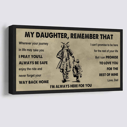 Soldier To My Daughter Remember That Never Forget Your Way Back Home I'm Always Here For You