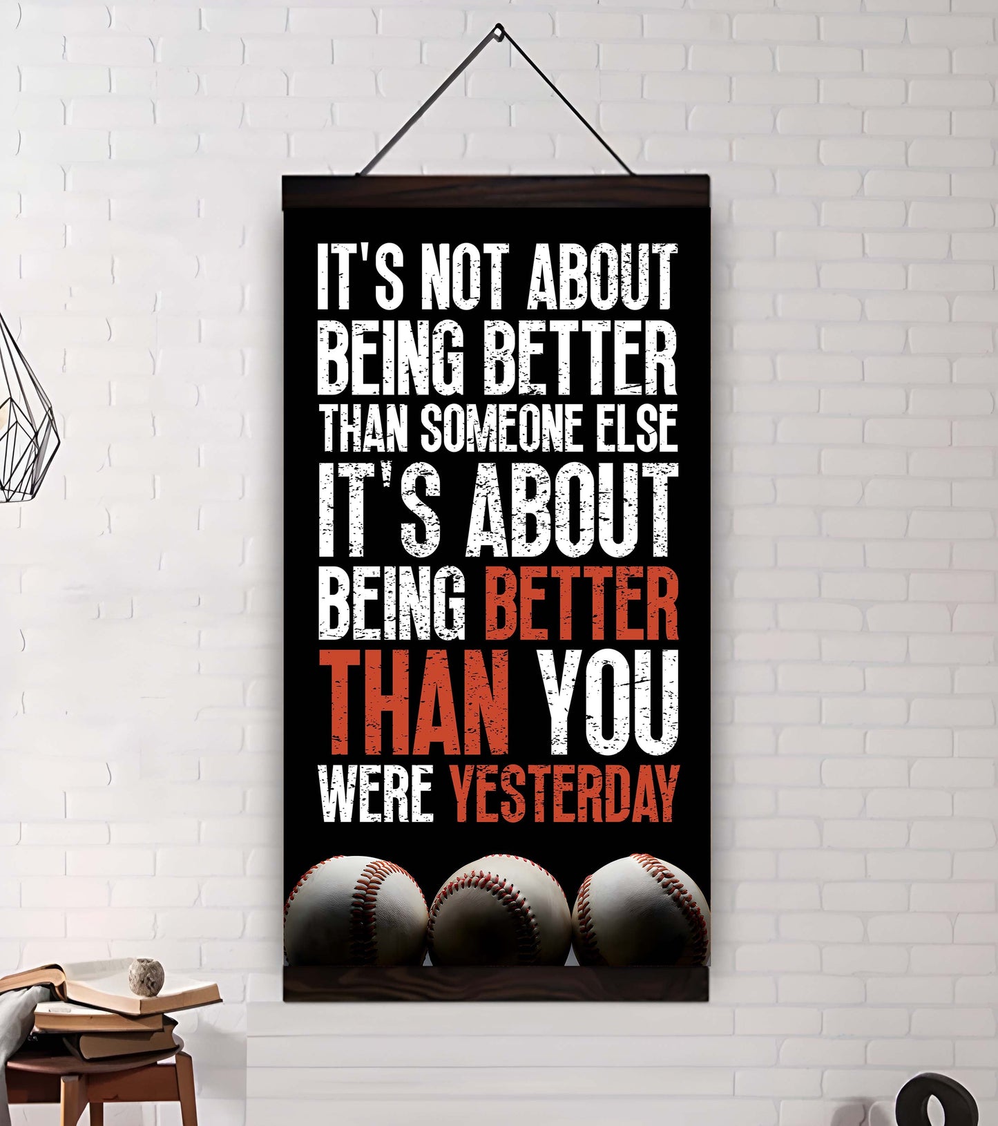 Basketball-It is not About Being Better Than Someone Else It is about being better than you were the day before.