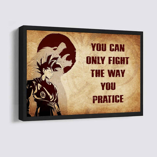 DRB Poster Canvas You Can Only Fight The Way You Practice
