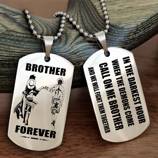OP Engraved Double Sided Dog Tag Call On Me Brother NAG Brothers Forever We Will Fight Them Together