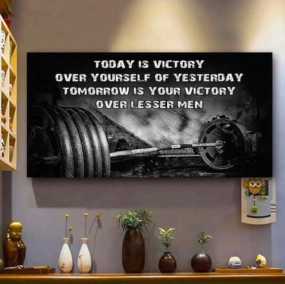 Basketball Poster Canvas - Today Is Victory Over Yourself Over Yourself Of Yesterday Tomorrow Is Your Victory Over Lesser Men