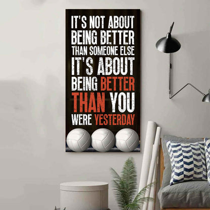 Soccer It is not About Being Better Than Someone Else It is about being better than you were the day before.