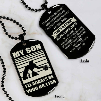 Sport Personalized Double Sided Dog Tag I Will Always Be Your No 1 Fan - Whisper Back I'm The Storm Gift From Dad To Son