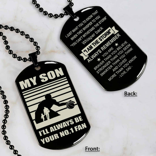 Sport Personalized Double Sided Dog Tag I Will Always Be Your No 1 Fan - Whisper Back I'm The Storm Gift From Dad To Son