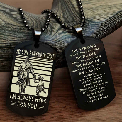 New Viking Double Side Dog Tag My Son Remember That From Dad To Son With Message On The Back Gift For Your Son