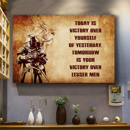 Knight Templar Poster Canvas Today Is Victory Over Yourself Of Yesterday Best Gift With Motivation Quotes
