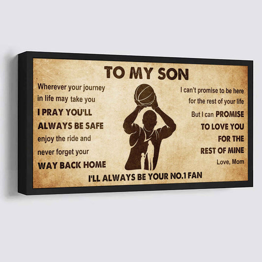 Personalized Sport Poster Canvas I'll Be Your No 1 Fan Mom To Son - Never Forget Your Way Back Home
