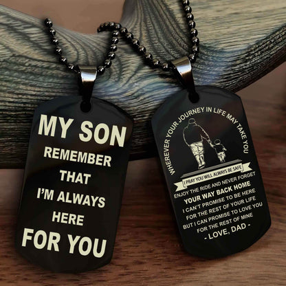 Knight Templar Double Sided Dog Tag My Son Remember That I'm Always Here For You - Enjoy The Ride And Never Forget Your Way Back Home