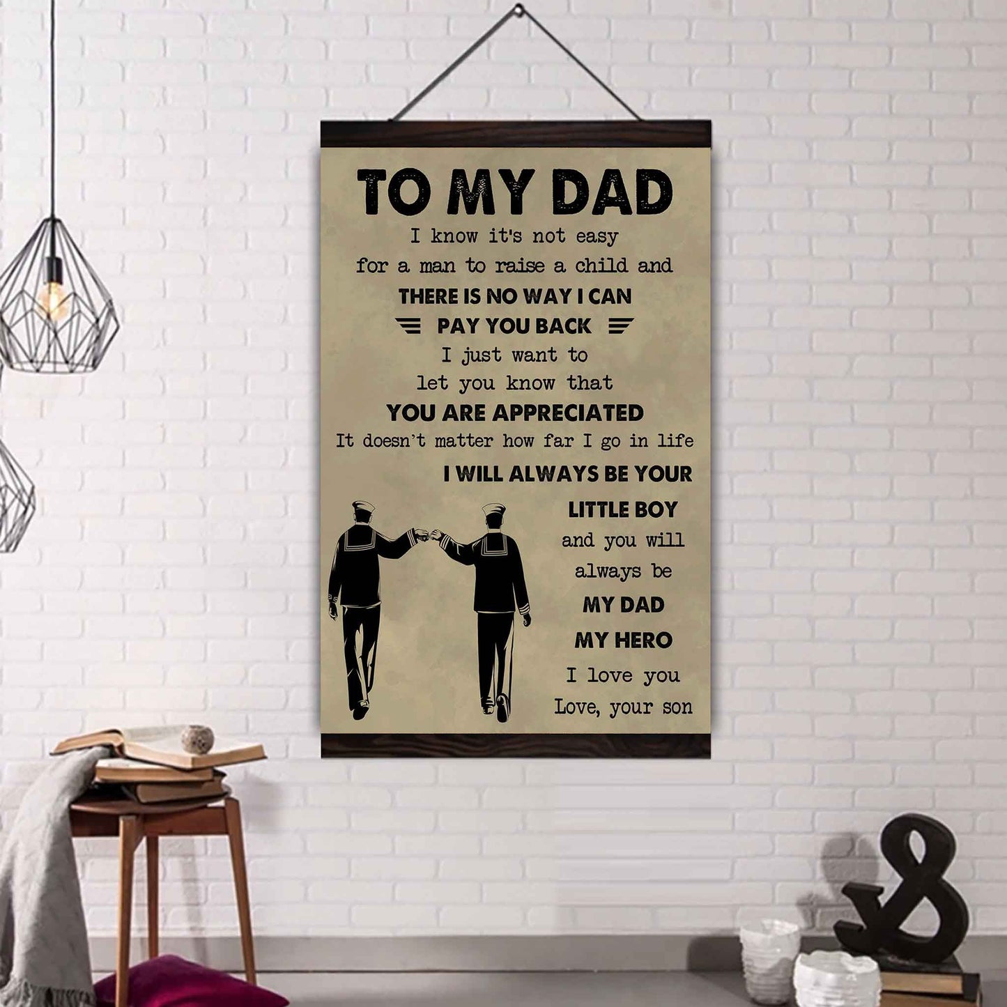 Family Poster Canvas To My Dad I Know It's Not Easy To Raise A Child I Will Always Be Your Little Boy