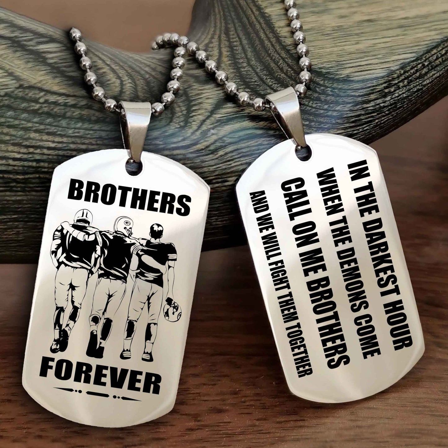 Customizable Engraved Double Sided Dog Tag Call On Me Brother NAG Brothers Forever We Will Fight Them Together