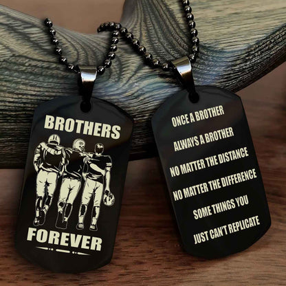 DRB Customizable engraved dog tag double sided gift from brother - Brother Forever Once A Brother Always A Brother