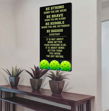 Basketball-Be Strong-It is not About Being Better Than Someone Else It is about being better than you were the day before.