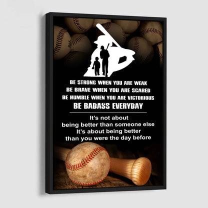 Poster Canvas To My Son Be strong When You Weak Be Brave When You Scared Be Badass Everyday Gift From Dad
