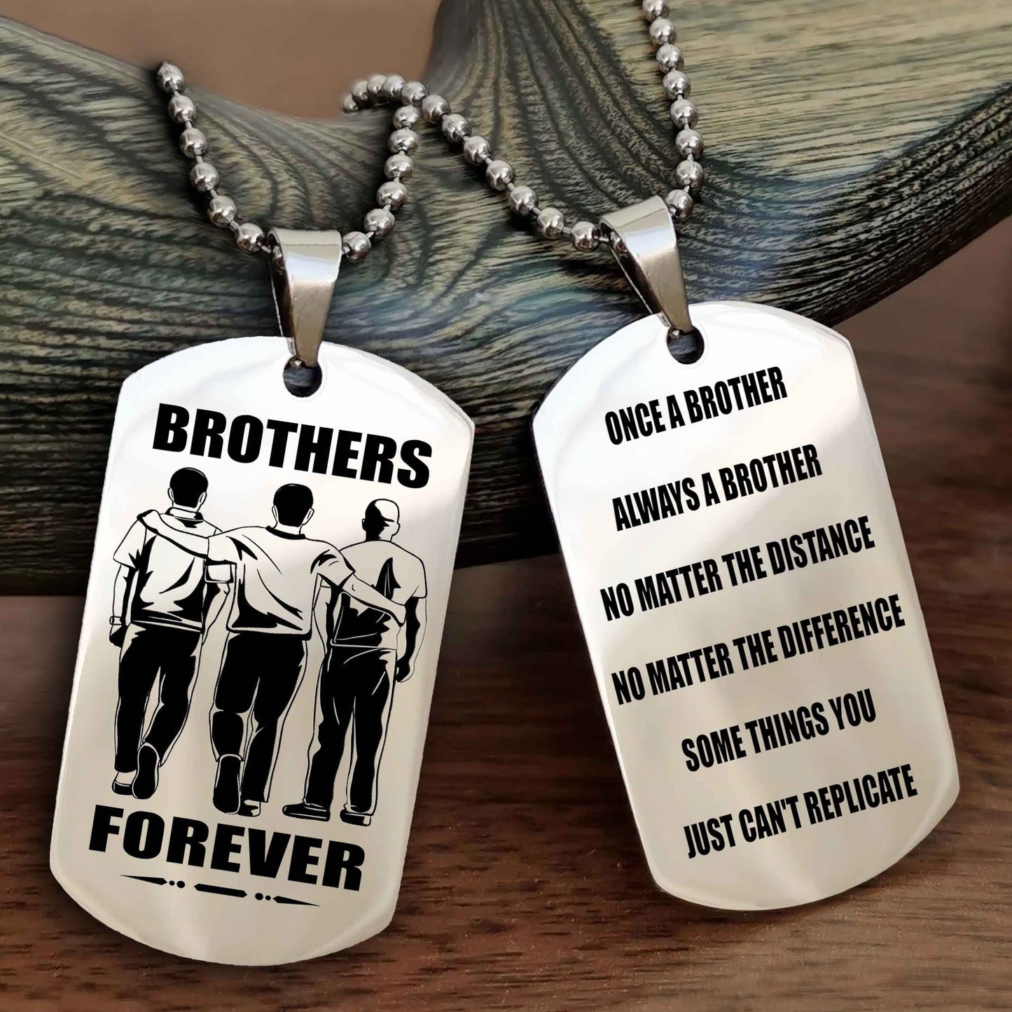 OP team 3 Customizable engraved dog tag double sided gift from brother - Brother Forever Once A Brother Always A Brother